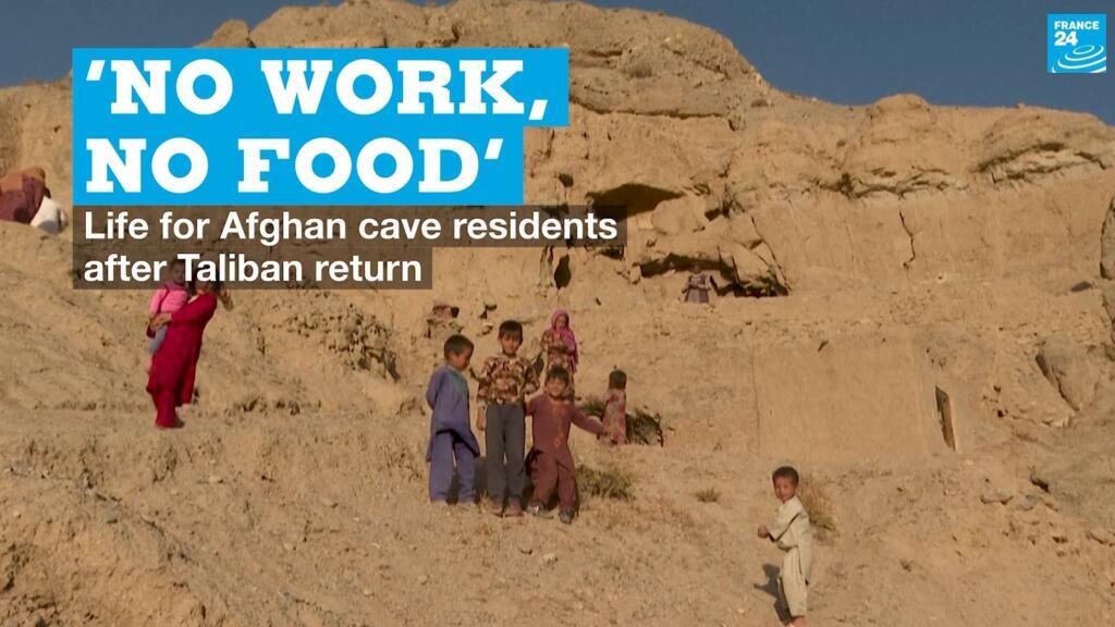 ‘No work, no food’: Hunger stalks Afghan cave residents after Taliban return